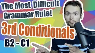 ENGLISH LESSON: Third Conditional Sentences