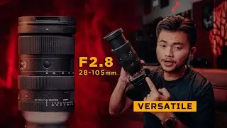 CÓ THẬT SỰ ĐA DỤNG VỚI LENS NÀY? | Sigma 28-105 F2.8 DG DN