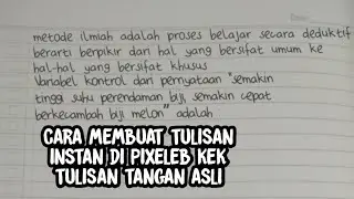 CARA MEMBUAT TULISAN INSTAN MIRIP TULISAN TANGAN ASLI DI PIXELEB|| yang malas nulis tinggal ketik