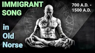 IMMIGRANT SONG Cover in Old Norse 700 A.D - 1500 A.D (BARDCORE or SKALDCORE?)