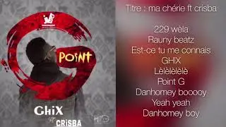 Ghix - Ma Chérie ft Crisba