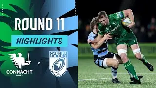 Connacht v Cardiff Rugby | Round 11 | Match Highlights | United Rugby Championship