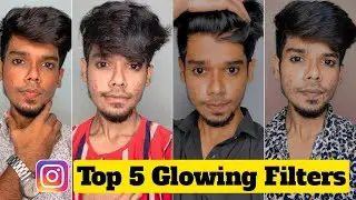 Instagram top 5 skin glow filters 2021 | Instagram Top Reels Filter For Skin Glow | Reels face glow