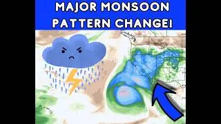California Weather: Major Monsoon Pattern Change!