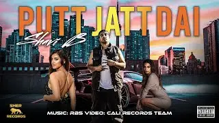 PUTT JATT DAI (Official Video)  Shavi B || Ravi RBS || Sher Records|| Latest Punjabi Songs 2021