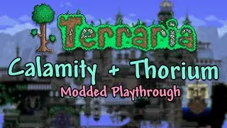 Calamity + Thorium Modpack - Part 1 w/ @Evauation & @Samherobrain