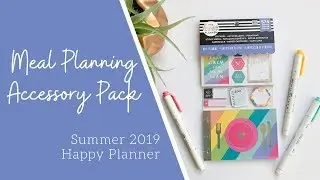 New Meal Planning Accessory Pack // Happy Planner Summer 2019
