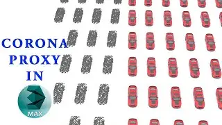 How to create Corona Proxy in 3Dsmax