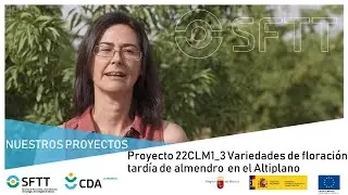 Proyecto 22CLM1_3 eval. y demost. comportamiento variedades floración tardía almendro Altiplano