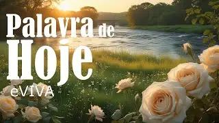 WORD OF THE DAY AUGUST 17, 2025 eVIVA GOOD MORNING MESSAGE AND SUNDAY DEVOTIONAL Philippians 