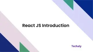 React JS - React Tutorial for Beginners : React JS Introduction