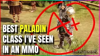 Lost Ark's Paladin Class is incredible! | Lost Ark Day 3 | PvP and Overview