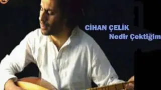Cihan Çelik ... Unutmam Seni ... Dehşet !!!