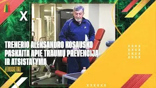 Trenerio Aleksandro Kosausko paskaita apie traumų prevenciją ir atsistatymą