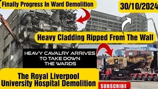 The Royal Hospital, Liverpool. Demolition Update 30 - 10 - 2024