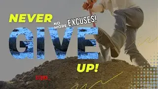 Never give up Story