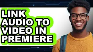 How to Link Audio to Video in Premiere (only Way)