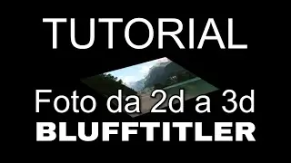 Tutorial foto 3D con blufftitler