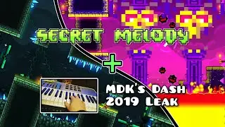 [MASHUP] Secret Melody + Dash 2019 Leak | Geometry Dash 2.2
