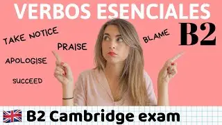 10 VERBOS PARA APROBAR EL B2 FIRST CAMBRIDGE