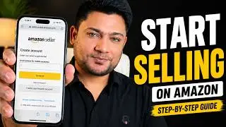 How to Create Amazon Seller Account (Step by Step Guide)