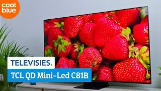 TV met een erg hoog contrast | TCL QD Mini-Led C81B (2024)