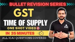 CA Inter GST - Bullet Revision🔥- Time of Supply - All ICAI Questions.   