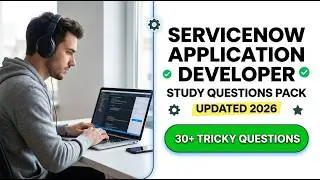 Pass ServiceNow CAD Exam 2026: The Ultimate Certified Application Developer Question Pack