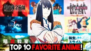 My Top 10 Anime