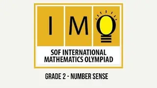 IMO Class 2 | SOF IMO Class 2 | Maths Olympiad Class 2 | Number Sense