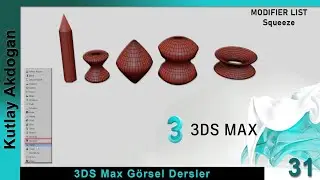 Autodesk 3DS Max Dersleri-31 3DS Max  Modifier List - Squeeze Modifier