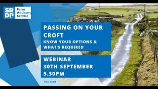 Passing on Your Croft