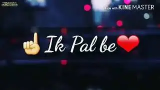 Humko sirf tumse se pyaar hai----heart touching status 😍😍