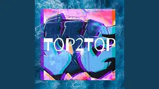 Top 2 Top