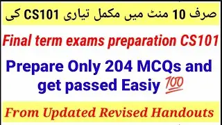CS101 Complete Final Term Exams Preparation | CS101 Final term exams MCQs file from Updated handouts