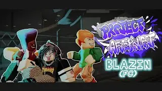 Project: Afternight - Blazin (Friday Night Funkin') FC | ROBLOX #roblox #fnf
