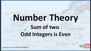 Number Theory: The sum of two Odd numbers are Even