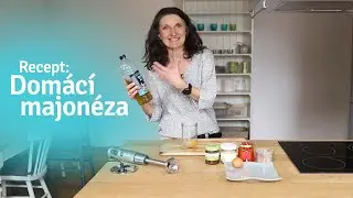 Rychlý recept na domácí majonézu