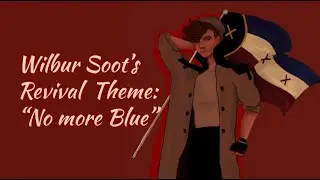 Wilbur Soot Revival Song | 