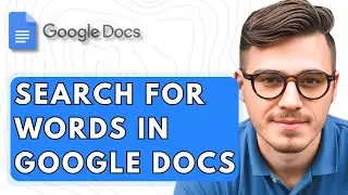 How To Search For Words In Google Docs [2025 Guide]