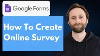 How to Create an Online Survey with Google Forms [Full Guide 2026]