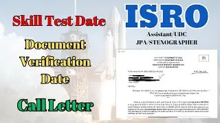 ISRO Assistant, Upper Division Clerk, Junior Personal Assistant, Stenographer Skill Test Call Letter