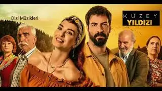 Kuzey Yıldızı Dizi Müzikleri | Kuzey & Yıldız