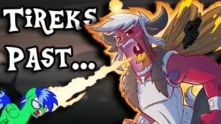 Tireks Youth and Power... Lord Tireks Backstory Explained