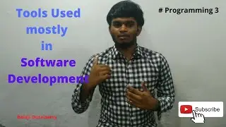 Tools that used mostly in Software Development | Balaji Duraisamy | Tamil | Software development #3