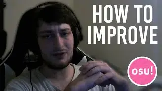 Vincent's Method (How Vincent improved at osu!)