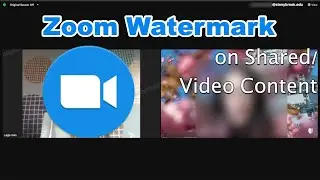 Zoom: Adding a Watermark to Shared Zoom Content