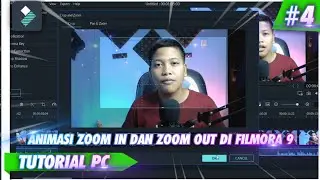 Cara Bikin Animasi Zoom In Dan Zoom Out Di Filmora 9 | Tutorial PC #4