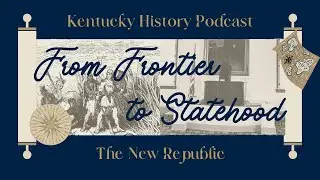 From Frontier to Statehood