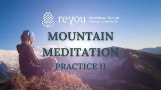 MOUNTAIN MEDITATION PRACTICE II Trailer